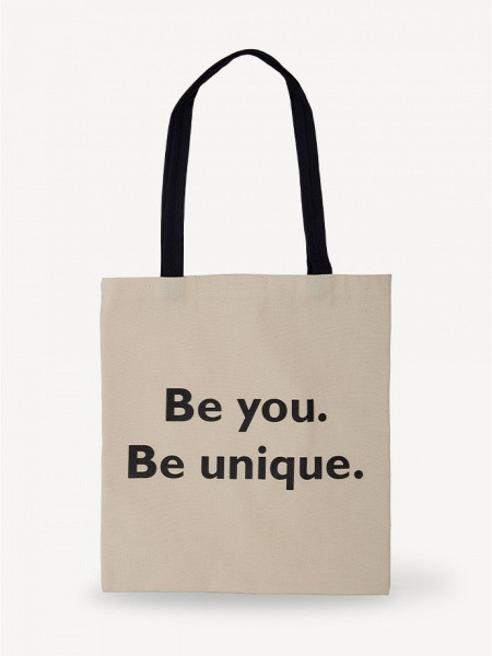   "Be you Be unique" 